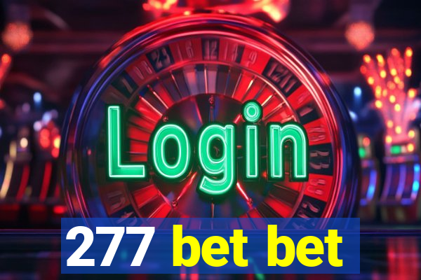 277 bet bet